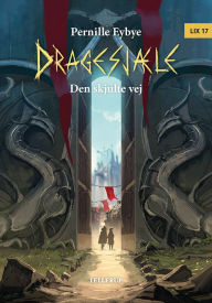 Title: Dragesjæle #5: Den skjulte vej, Author: Pernille Eybye