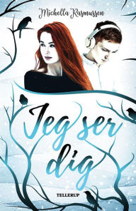 Title: Jeg ser dig, Author: Michella Rasmussen
