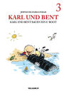 Karl und Bent #3: Karl und Bent bauen ein U-Boot