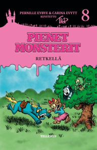 Title: Pienet Monsterit #8: Retkellä, Author: Pernille Eybye