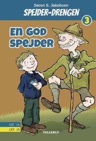 Title: Spejderdrengen #3: En god spejder, Author: Søren S. Jakobsen
