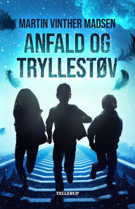 Title: Anfald og tryllestøv, Author: Martin Vinther Madsen