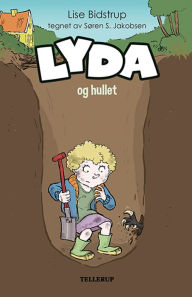 Title: Lyda #3: Lyda og hullet, Author: Lise Bidstrup