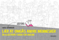 Title: Lær at omgås andre mennesker, Author: Sidsel Schomacker