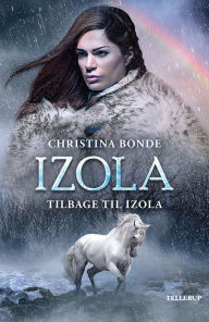 Title: IZOLA #3: Tilbage til Izola, Author: Christina Bonde