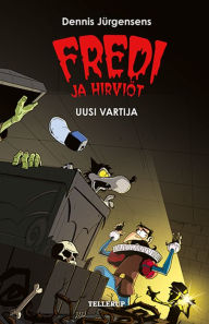 Title: Fredi ja hirviöt #5: Uusi vartija, Author: Jesper W. Lindberg