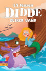 Didde elsker alt #5: Didde elsker vand