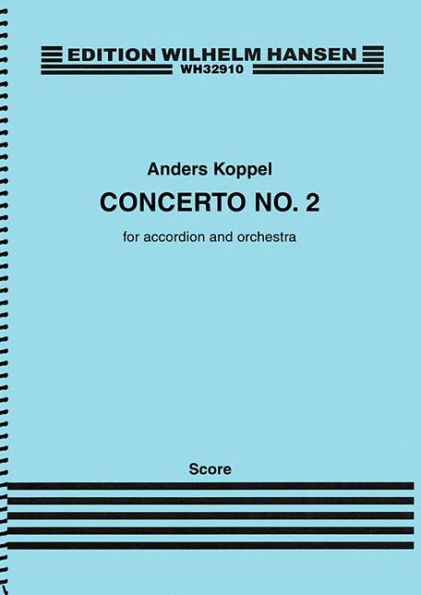 Concerto No. 2: for Accordion and Orchestra (Score)