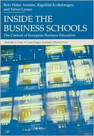 Inside the Business School: The Content of European Business Education