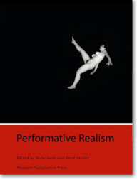 Title: Performative Realism: Interdisciplinary Studies in Art and Media, Author: Rune Gade