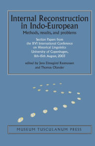 Title: Internal Reconstruction in Indo-European: Methods, Results, and Problems, Author: Jens Elmegård Rasmussen