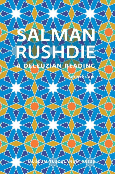 Salman Rushdie: A Deleuzian Reading