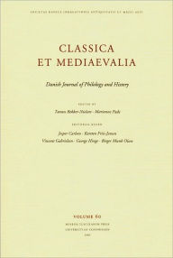 Title: Classica et Mediaevalia Vol 60 (2009), Author: Marianne Pade