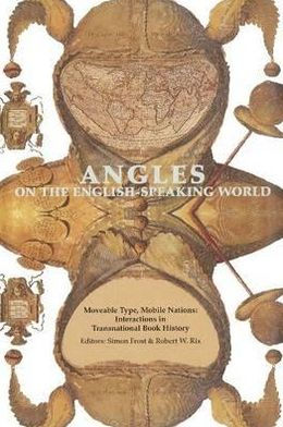 Movable Type, Mobile Nations: Angles on the English-Speaking World, Vol. 10