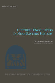 Title: Cultural Encounters in Near Eastern History, Author: Mogens Trolle Larsen