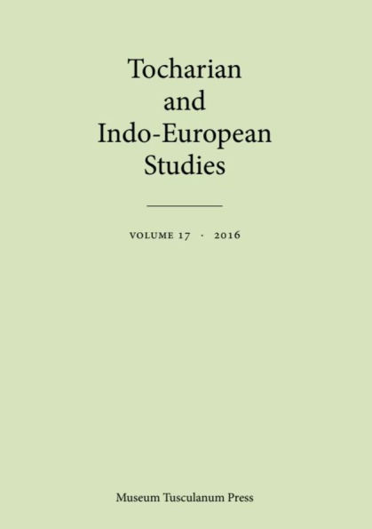 Tocharian and Indo-European Studies 17