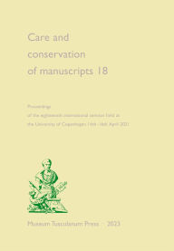 Download e-books for kindle free Care and Conservation of Manuscripts 18
