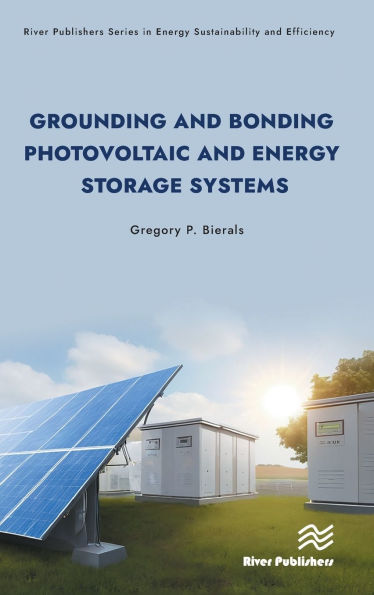 Grounding and Bonding Photovoltaic Energy Storage Systems