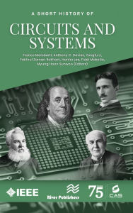 Title: A Short History of Circuits and Systems, Author: Franco Maloberti