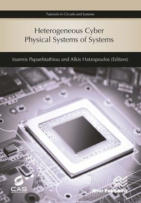 Heterogeneous Cyber Physical Systems of