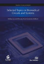 Selected Topics in Biomedical Circuits and Systems