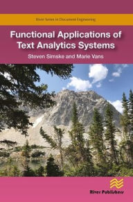 Title: Functional Applications of Text Analytics Systems, Author: Steven Simske