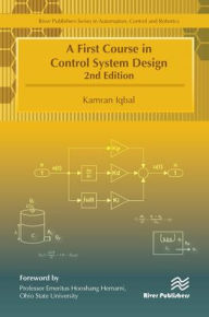 Title: A First Course in Control System Design, Author: Kamran Iqbal