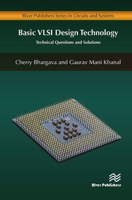 Basic VLSI Design Technology: Technical Questions and Solutions