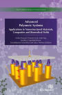Advanced Polymeric Systems: Applications in nanostructured materials, composites and biomedical fields