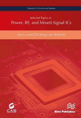 Selected Topics in Power, RF, and Mixed-Signal ICs