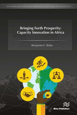 Bringing Forth Prosperity: Capacity Innovation in Africa