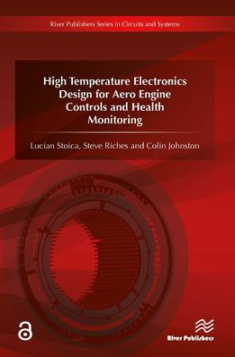 High Temperature Electronics Design for Aero Engine Controls and Health Monitoring