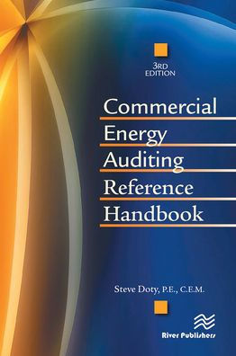 Commercial Energy Auditing Reference Handbook, Third Edition