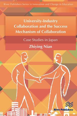 University-Industry Collaboration and the Success Mechanism of