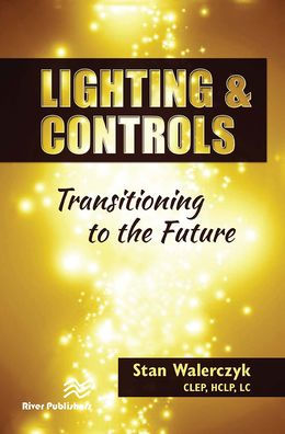 Lighting & Controls: Transitioning to the Future