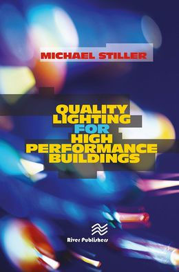 Quality Lighting for High Performance Buildings