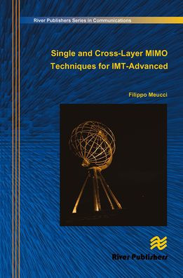 Single and Cross-Layer Mimo Techniques for Imt-Advanced