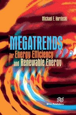 Megatrends for Energy Efficiency and Renewable Energy