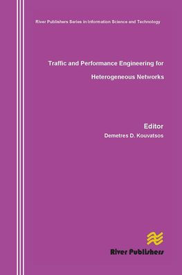 Traffic and Performance Engineering for Heterogeneous Networks