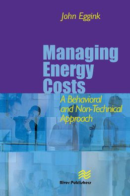 Managing Energy Costs: A Behavioral and Non-Technical Approach