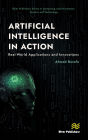 Artificial Intelligence in Action: Real-World Applications and Innovations