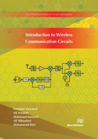Title: Introduction to Wireless Communication Circuits, Author: Forouhar Farzaneh