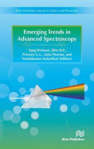 Title: Emerging Trends in Advanced Spectroscopy, Author: Yang Weiman
