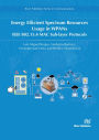 Energy Efficient Spectrum Resources Usage in WPANs: IEEE 802.15.4 MAC Sub-layer Protocols