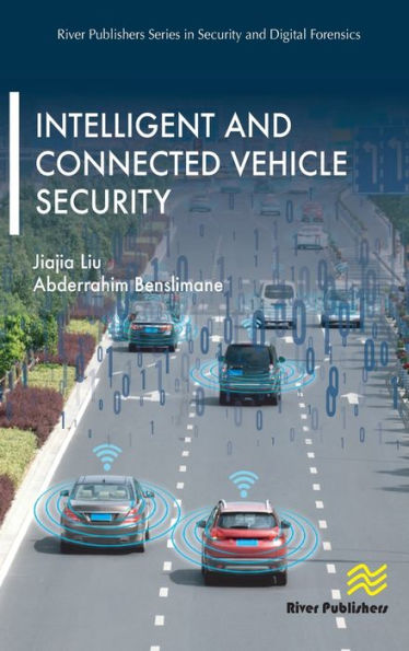 Intelligent and Connected Vehicle Security