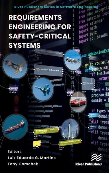 Requirements Engineering for Safety-Critical Systems