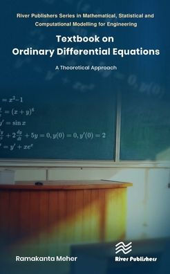 Textbook on Ordinary Differential Equations: A Theoretical Approach