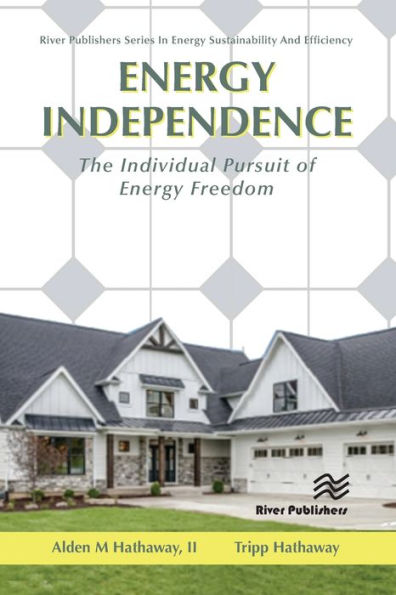 Energy Independence: The Individual Pursuit of Freedom