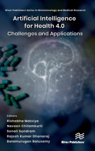 Title: Artificial Intelligence for Health 4.0: Challenges and Applications, Author: Rishabha Malviya