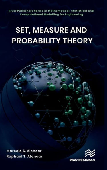 Set, Measure and Probability Theory